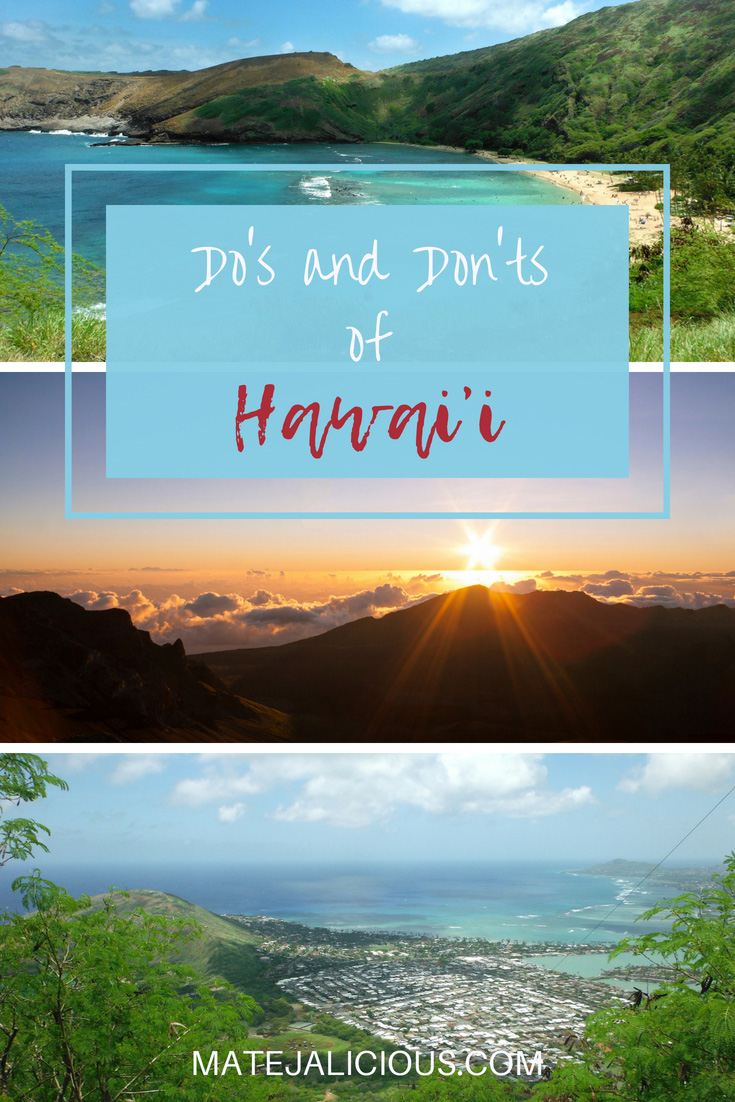 Do's and Don'ts of Hawai'i - Matejalicious Travel and Adventure